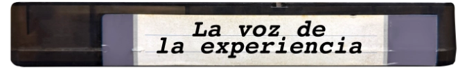 La voz de la experiencia