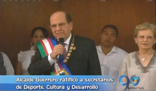 Alcalde Guerrero ratificó a secretarios de Deportes, Cultura y Desarrollo