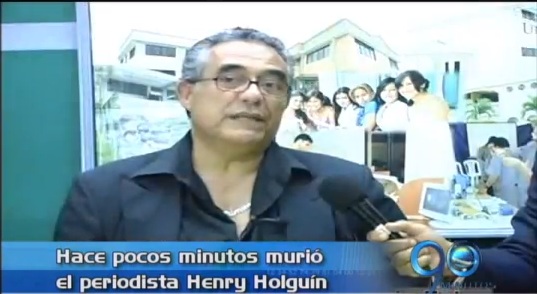 Falleció el periodista Henry Holguín