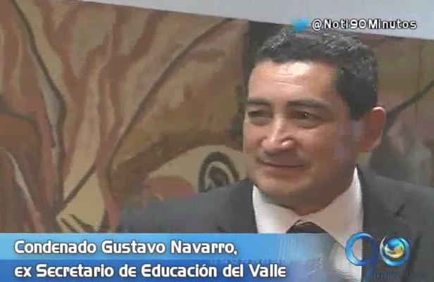 Condenado exsecretario de Educación del Valle, Eiber Gustavo Navarro