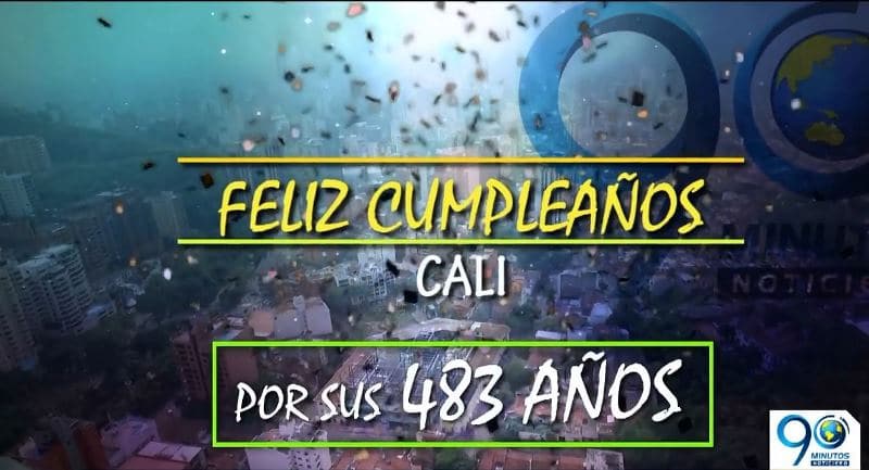 Cubrimiento especial del cumpleaños 483 de Cali ¡Felicitaciones a la Sucursal del Cielo!