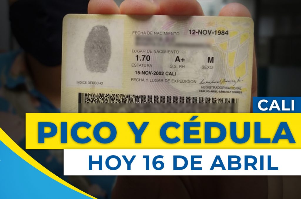Conozca el pico y cédula que regirá en Cali este viernes 16 de abril