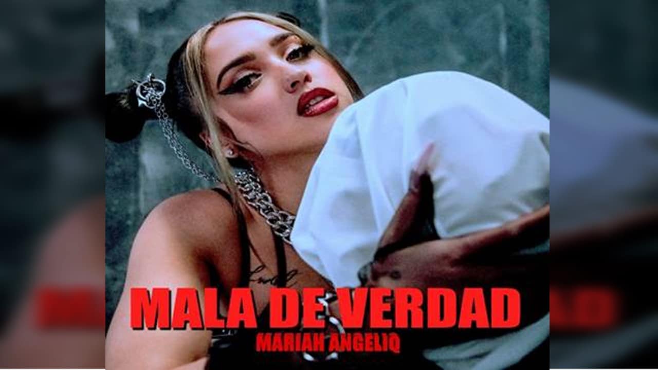 Llegó 'Mala de verdad': el nuevo sencillo de Mariah Angeliq