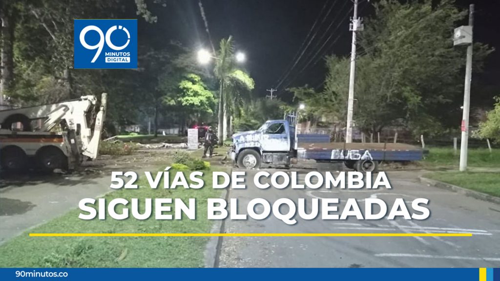 Cincuenta y dos vías de Colombia permanecen con bloqueos por Paro Nacional