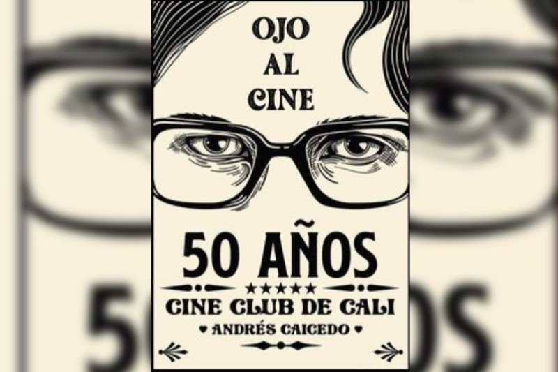 Conmemoración de los 50 años del Cine Club de Cali