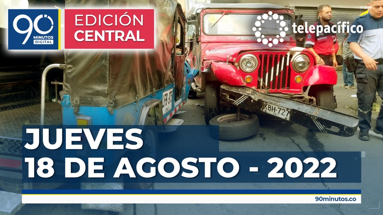 Emisión de viernes 19 de agosto de 2022