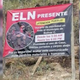 A población del Cauca le impondrían toque de queda, según pancarta del ELN