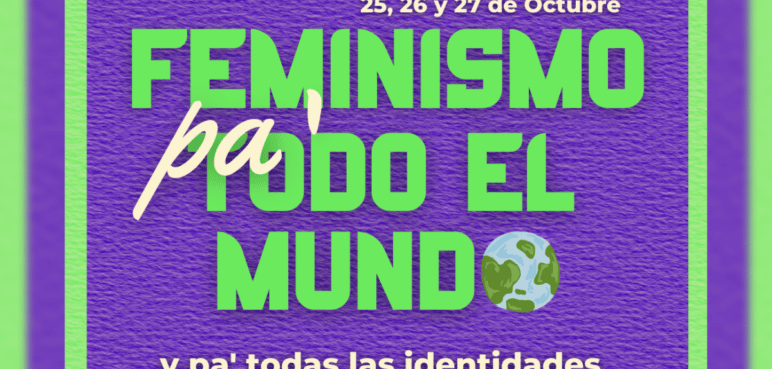 'Feminismo Pa' Todo El Mundo' comenzará este 25 de octubre en la UAO
