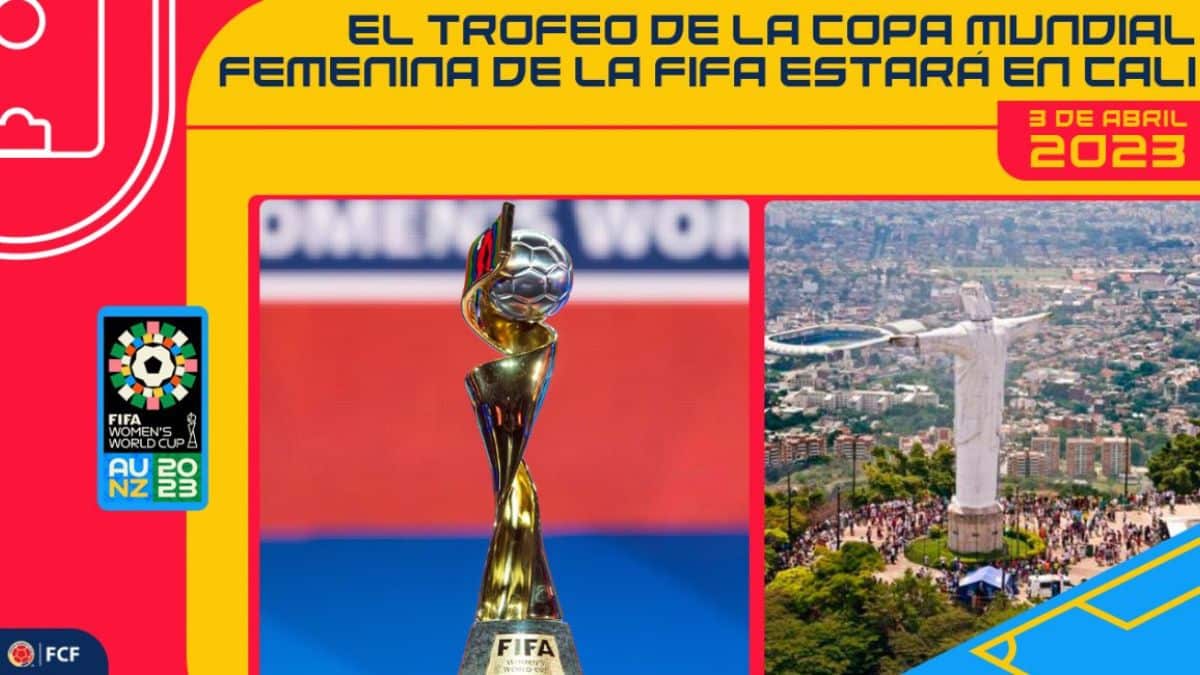 Cali será la única ciudad en Colombia en recibir el trofeo del Mundial Femenino