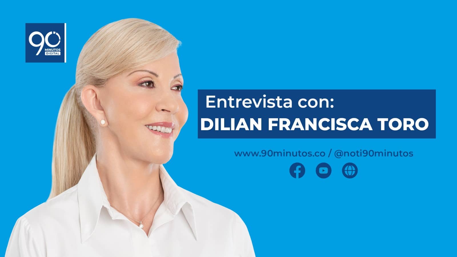 Dilian Francisca Toro en 90 Minutos - Entrevista en vivo hoy a las 11:00 am