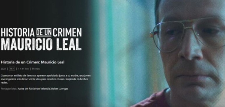 'Historia de un crimen: Mauricio Leal', ya está disponible en Netflix