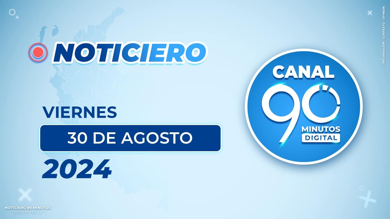 Emisión central Noticiero 90 Minutos - 02 de septiembre de 2024