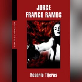 ‘Rosario Tijeras’, una novela que 25 años después sigue dejando huella