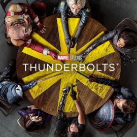 ‘Thunderbolts’: La nueva película de antihéroes de Marvel Studios 