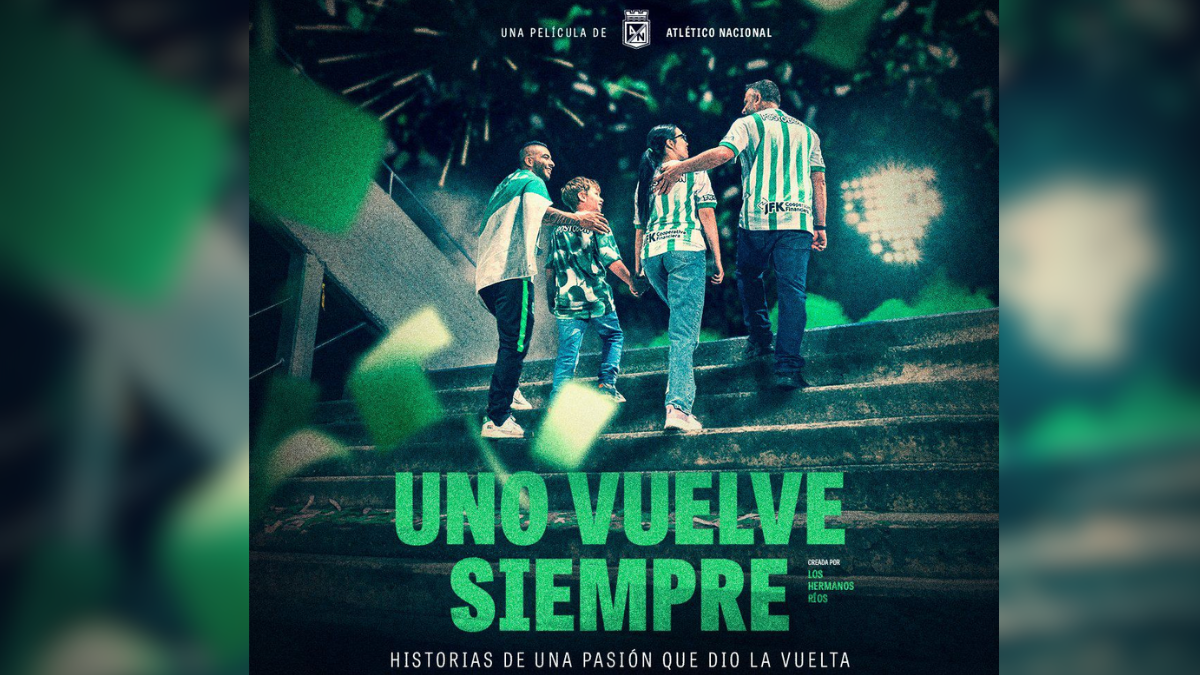 'Uno Vuelve Siempre': Atlético Nacional debuta en el cine con su primera película de ficción