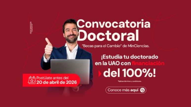 Becas para el Cambio: estudia tu doctorado en la UAO con financiación del 100%